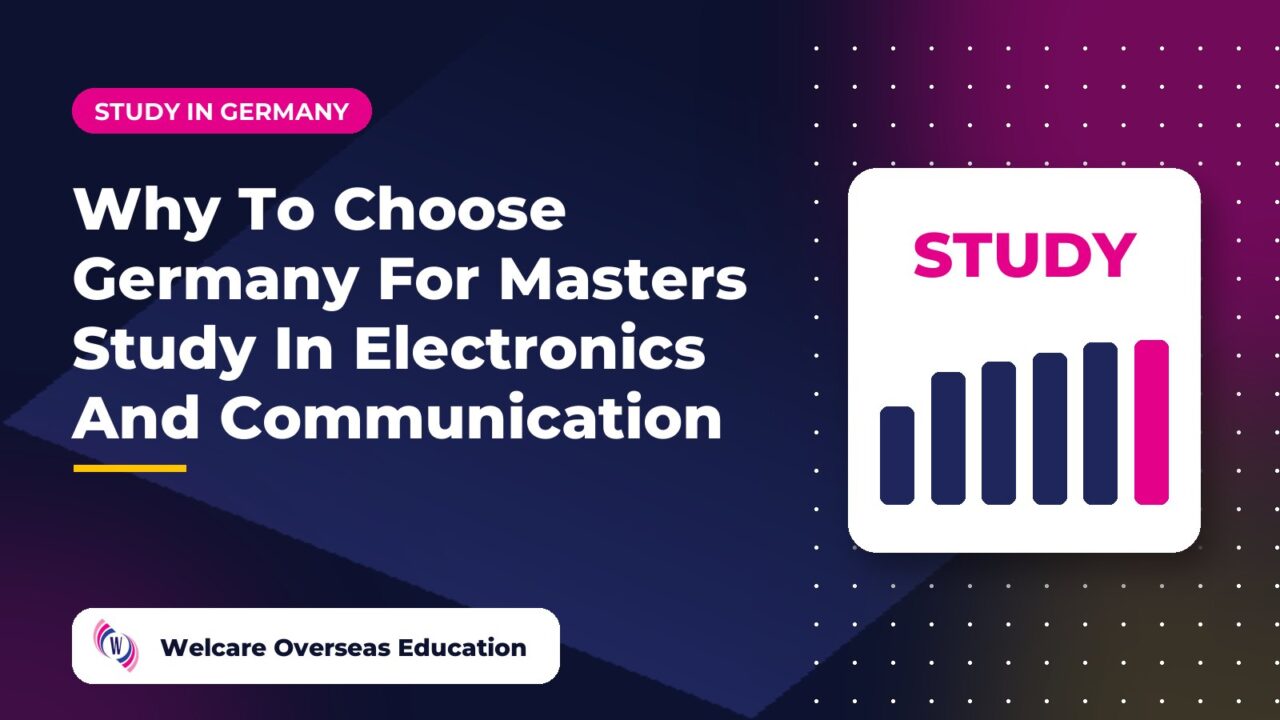 Why To Choose Germany For Masters Study In Electronics And Communication